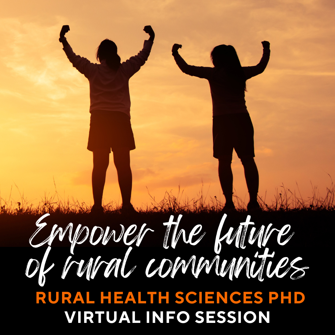 Rural Health Sciences Ph.D. Program Virtual Information Session