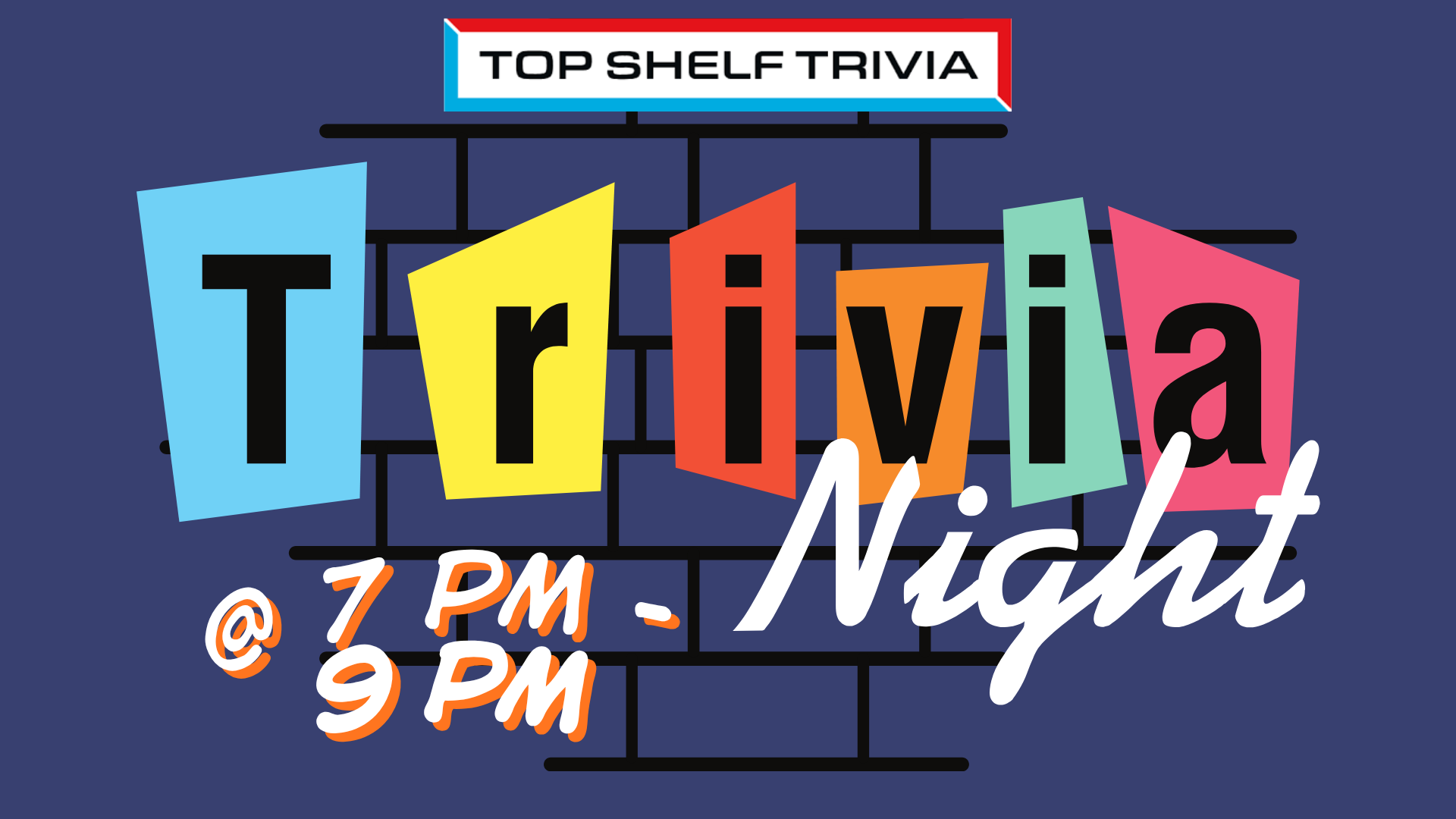 Top Shelf Trivia Night Thursdays